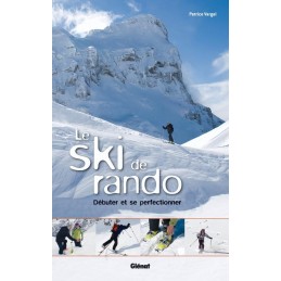 Le ski de rando : Débuter et se perfectionnerCroque MontagneLe ski de rando : Débuter et se perfectionnerCroque Montagne