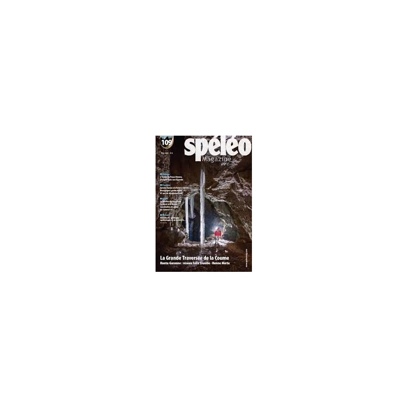 Spéléo Magazine n°109SPELEO MAGAZINECroque MontagneSpéléo Magazine n°109SPELEO MAGAZINECroque Montagne Spéléo Magazine n°109SPELEO MAGAZINECroque MontagneSpéléo Magazine n°109SPELEO MAGAZINECroque Montagne