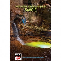 Topoguide spéléologique en SavoieSPELEO MAGAZINECroque MontagneTopoguide spéléologique en SavoieSPELEO MAGAZINECroque Montagne