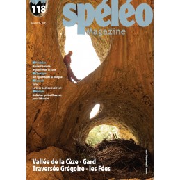 Spéléo Magazine n°118 Vallée de la Cèze Gard : Traversée Grégoire - les FéesSPELEO MAGAZINECroque Montagne