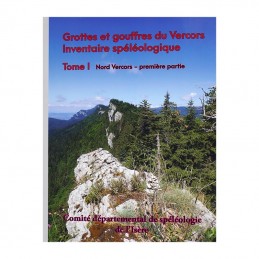 , Grottes et Gouffres du Vercors Inventaire Spéléologie, , ,  Croque Montagne