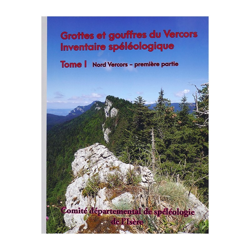 , Grottes et Gouffres du Vercors Inventaire Spéléologie, , ,  Croque Montagne