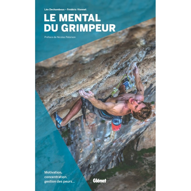 , Le mental du grimpeur, , Croque Montagne, Le mental du grimpeur, , Croque Montagne, Le mental du grimpeur, , Croque Montagne