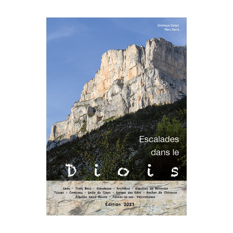 , Topo Escalades dans le Diois 2023, PROMOGRIMPE, Croque Montagne