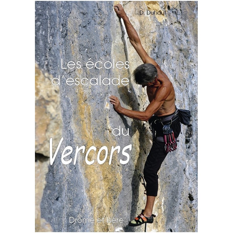 , Topo Les Ecoles d'escalade du Vercors Edition 2023, PROMOGRIMPE, Croque Montagne