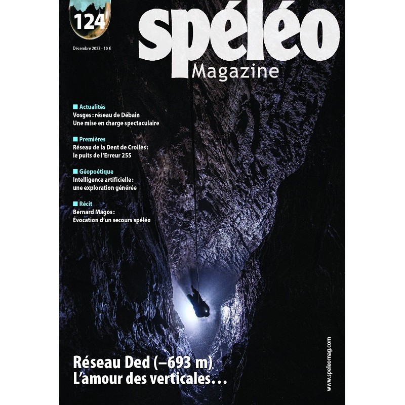 , Spéléo Magazine n° 124 Réseau Ded (-693m) L'amour des verticales ..., SPELEO MAGAZINE, Croque Montagne