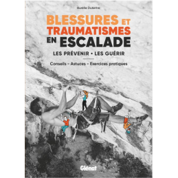 Livre "Blessures et traumatismes en escalade" Glenat, Livre "Blessures et traumatismes en escalade" Glenat, , Croque Montagne