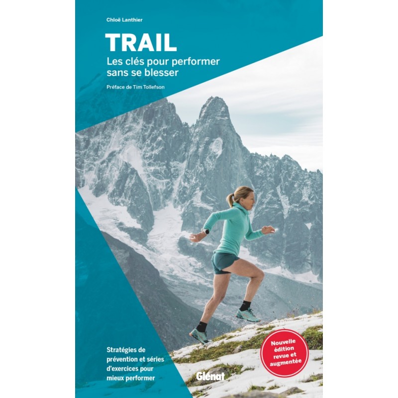 Livre : "Trail, les clés pour performer sans se blesser" Glenat Livre : "Trail, les clés pour performer sans se blesser" Glenat
