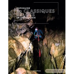 Topoguide 20 classiques belges en spéléologie