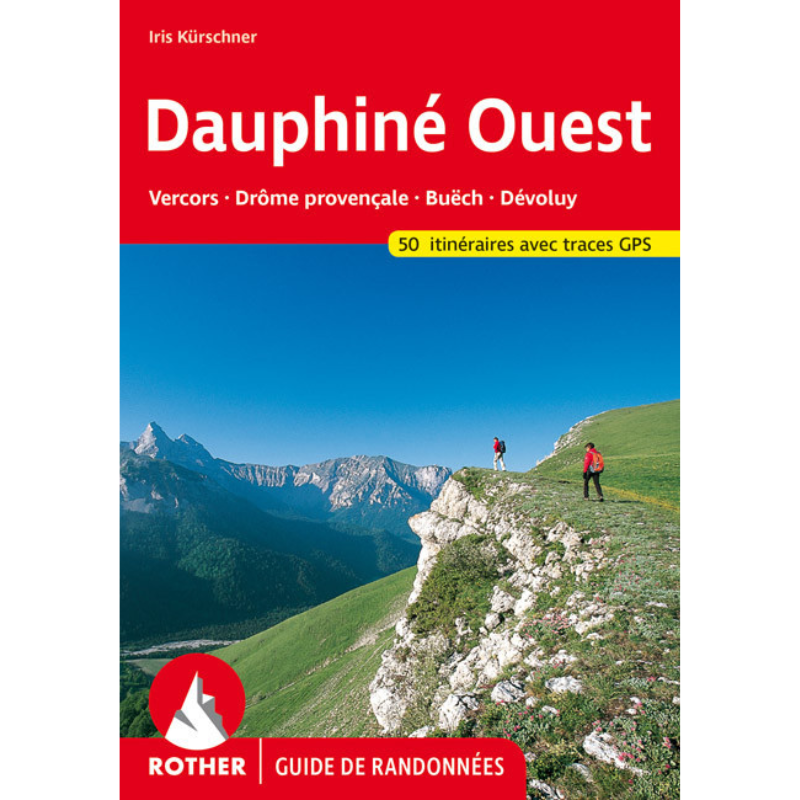 , Guide de randonnée Dauphiné Ouest Rother, , Croque Montagne, Guide de randonnée Dauphiné Ouest Rother, , Croque Montagne