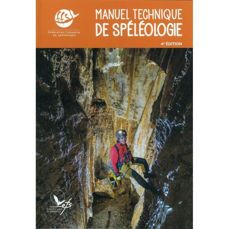 , Manuel technique de spéléologie 4ème édition, , Croque Montagne